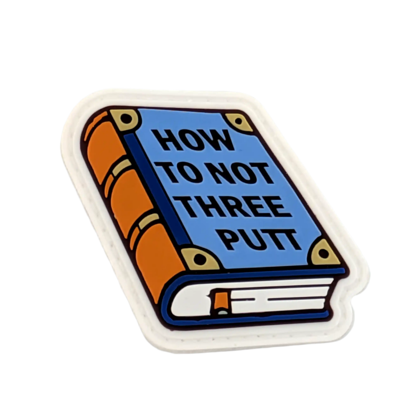 "How to not three putt" Patch