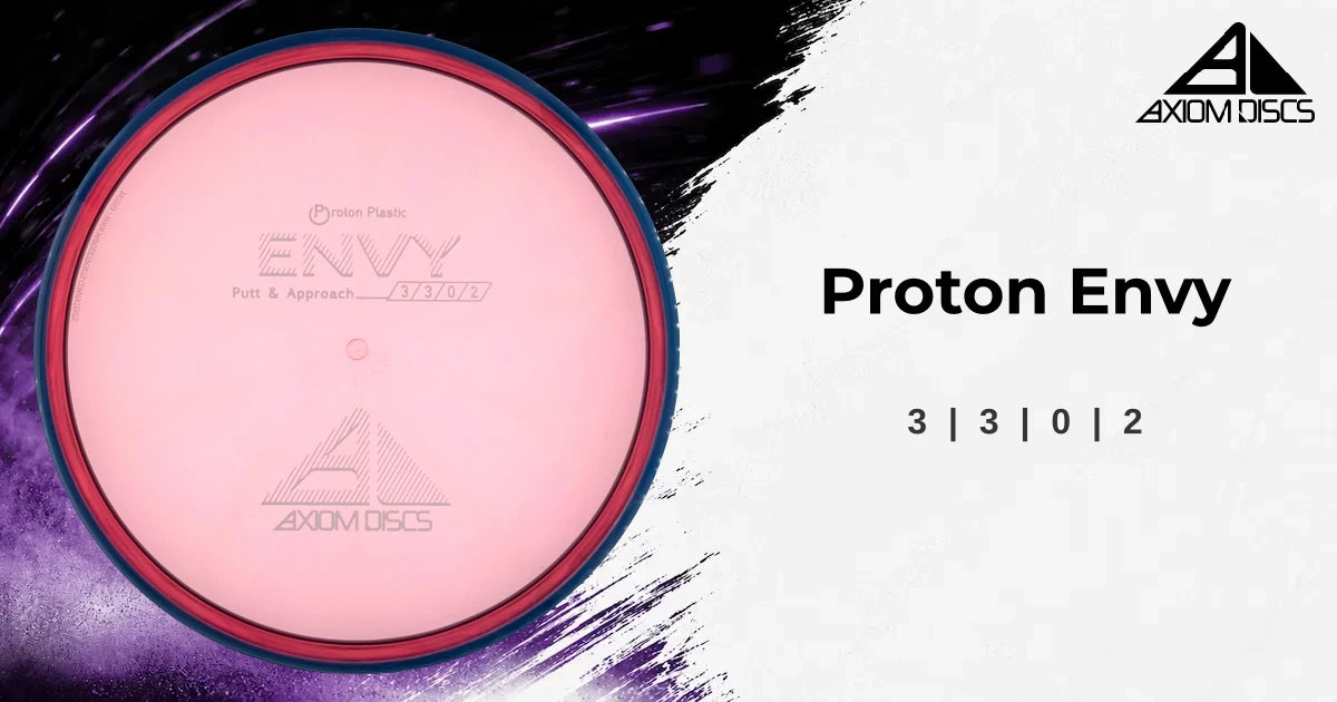 Axiom Proton Envy – Disc Tree